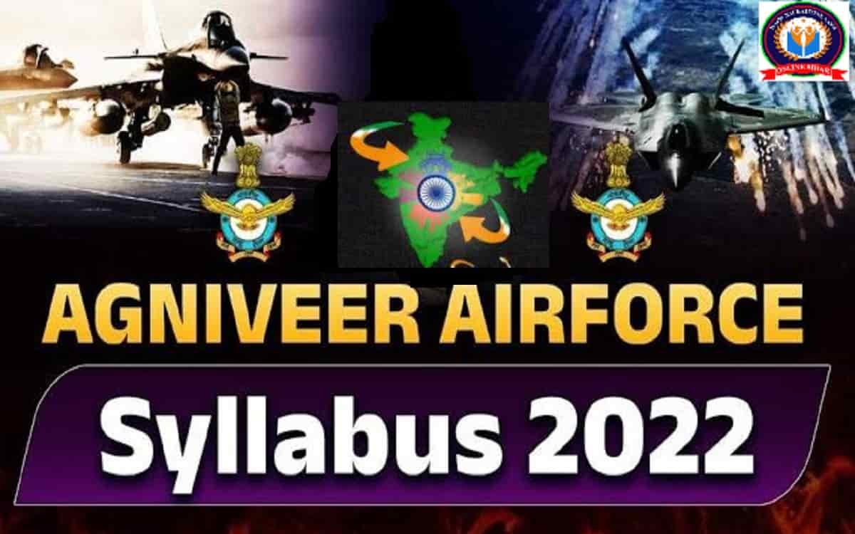 Indian Air Force Agniveer Syllabus 2022