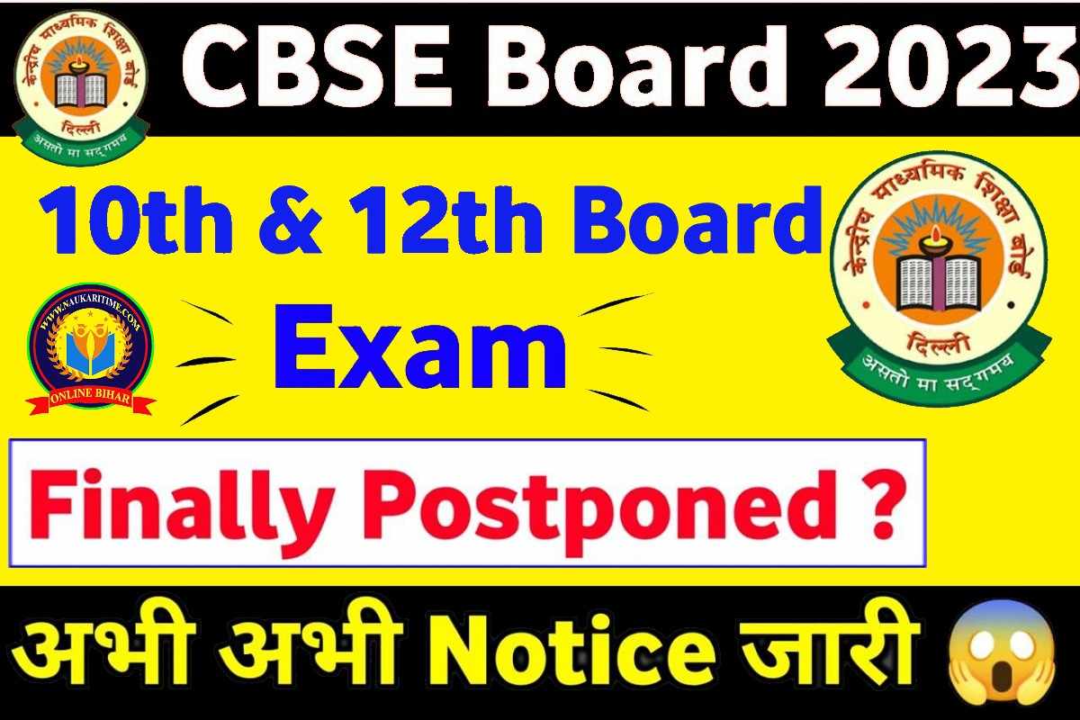 CBSE Board Exam 2023 Finally Postponed