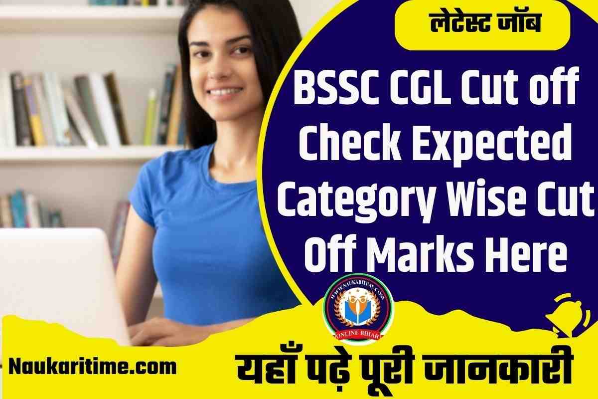 BSSC CGL Cut off 2023