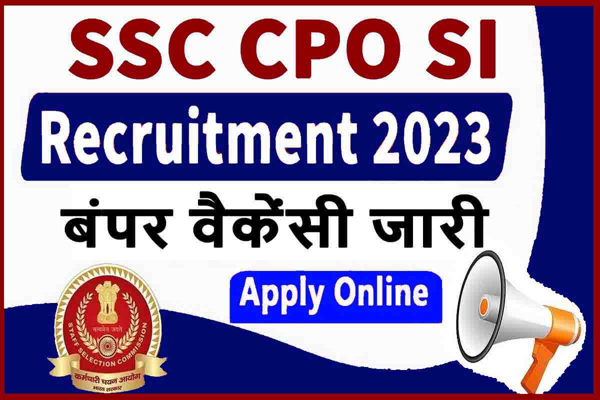 SSC CPO SI Recruitment 2023