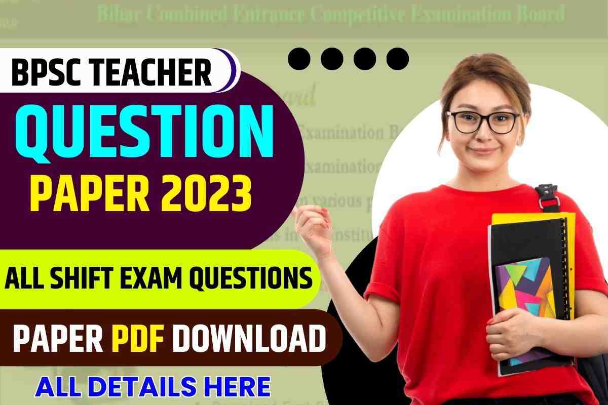 BPSC Teacher Question Paper 2023