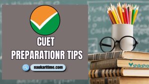 CUET Preparation Tips 